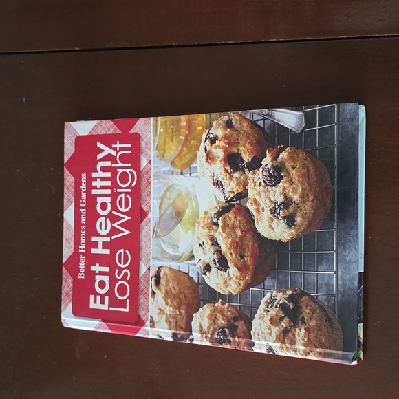 Better Homes And Gardens Other - Better Homes and Gardens Eat Healthy Cookbook